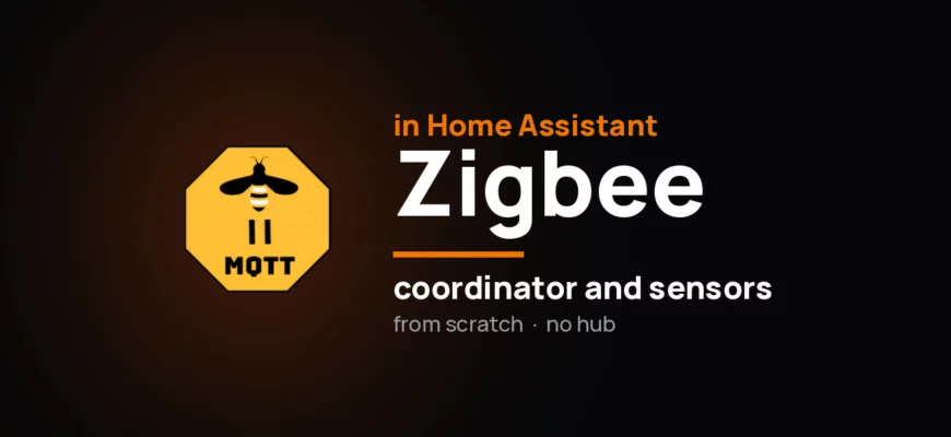 Zigbee in Home Assistant: coordinator and sensors after HAOS